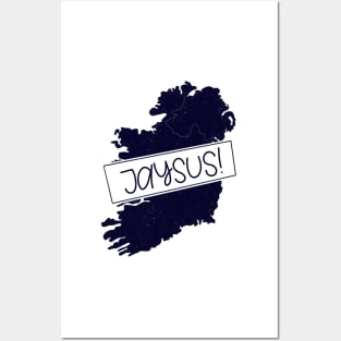 Jaysus Irish Phrase Posters and Art